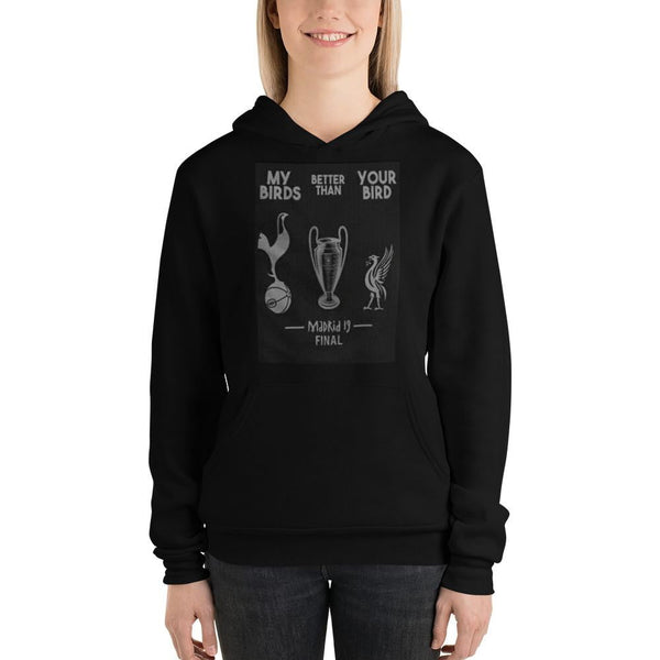 My Bird is Bigger Than your Bird Unisex hoodie